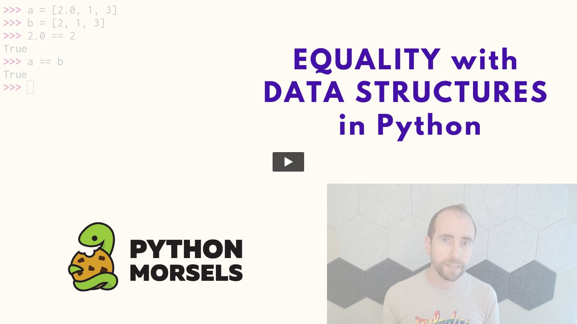 Equality with data structures in Python - Python Morsels