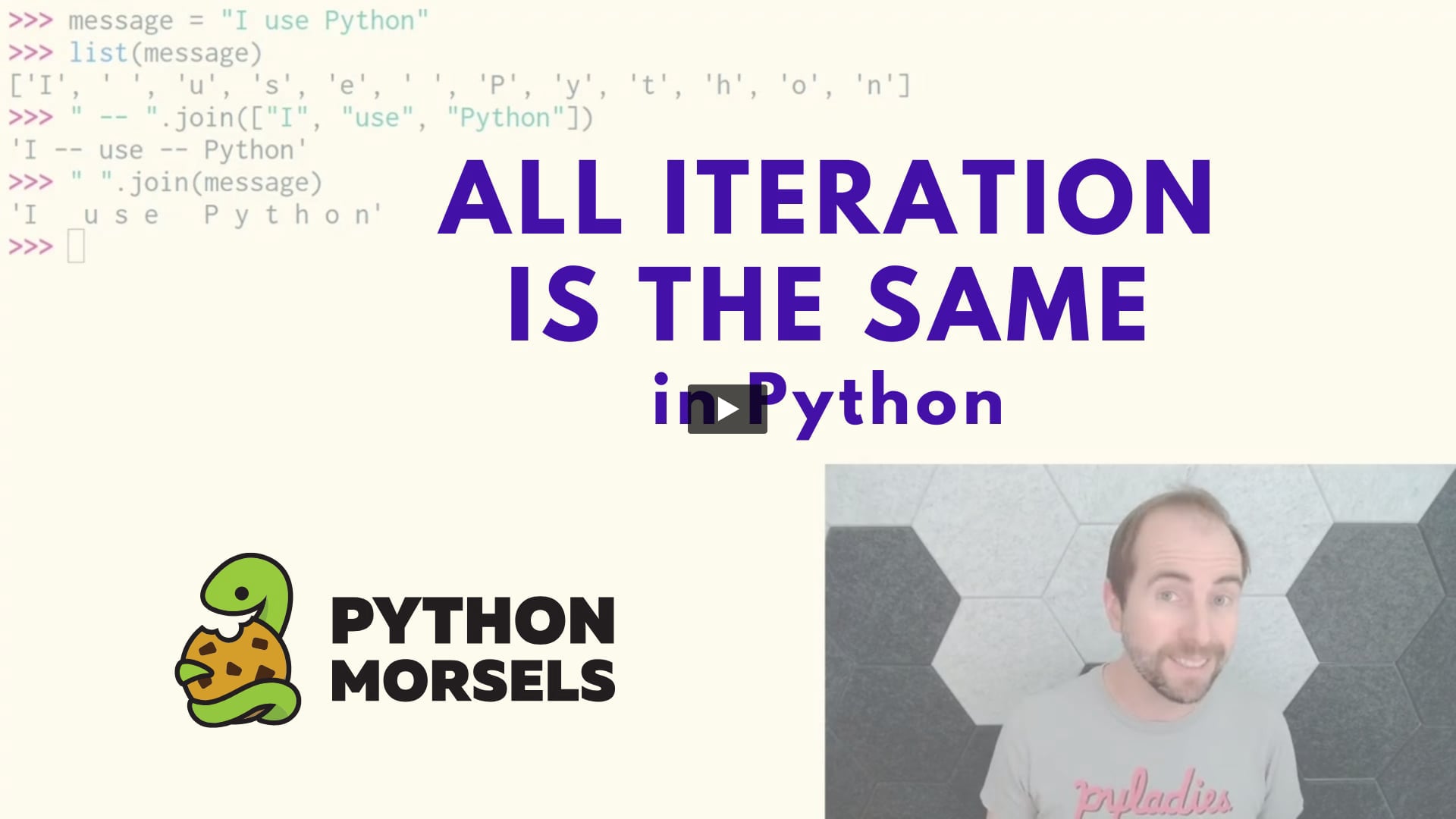 All iteration is the same in Python